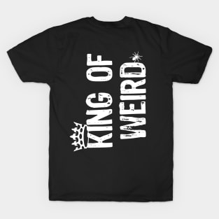 King of Weird T-Shirt